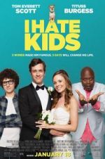Watch I Hate Kids 123movies
