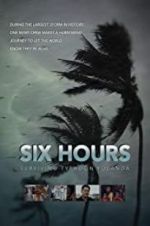 Watch Six Hours: Surviving Typhoon Yolanda 123movies