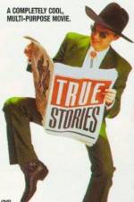 Watch True Stories 123movies