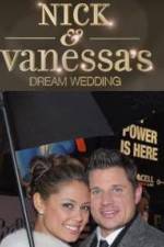 Watch Nick and Vanessas Dream Wedding 123movies