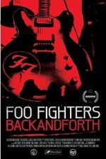 Watch Foo Fighters: Back and Forth 123movies