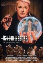 Watch Ignore Heroes - The True Sounds of Liberty 123movies