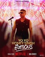 Watch Yo Yo Honey Singh: Famous 123movies