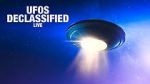 Watch UFOs: Declassified LIVE (TV Special 2021) 123movies