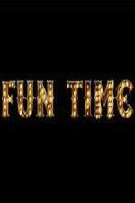 Watch Fun Time 123movies
