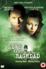 Watch Live from Baghdad 123movies