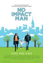 Watch No Impact Man: The Documentary 123movies