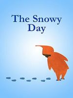Watch The Snowy Day (Short 1965) 123movies