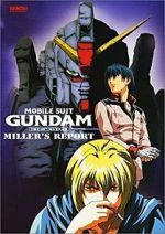 Watch Mobile Suit Gundam: The 08th MS Team - Miller\'s Report 123movies