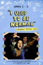 Watch I Used to Be Normal: A Boyband Fangirl Story 123movies