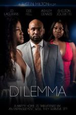 Watch Dilemma 123movies