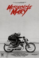 Watch Motorcycle Mary (Short 2024) 123movies