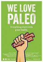Watch We Love Paleo 123movies