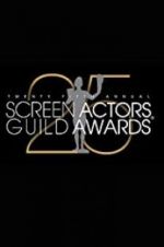 Watch The 25th Annual Screen Actors Guild Awards 123movies