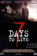 Watch Seven Days to Live 123movies
