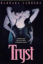 Watch Tryst 123movies