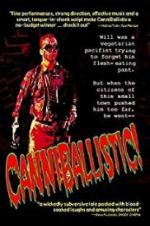 Watch CanniBallistic! 123movies