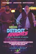 Watch Neon Detroit Knights 123movies