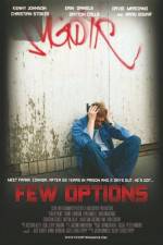 Watch Few Options 123movies