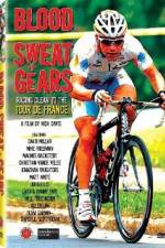 Watch Blood Sweat and Gears Racing Clean to the Tour de France 123movies