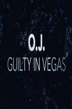 Watch OJ Guilty in Vegas 123movies