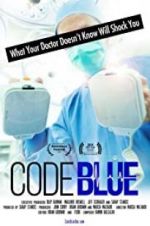 Watch Code Blue: Redefining the Practice of Medicine 123movies