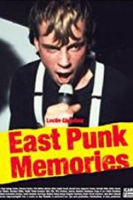 Watch East Punk Memories 123movies