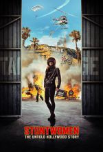 Watch Stuntwomen: The Untold Hollywood Story 123movies