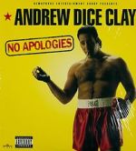 Watch Andrew Dice Clay: No Apologies 123movies
