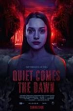 Watch Quiet Comes the Dawn 123movies