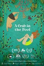 Watch A Crab in the Pool (Short 2023) 123movies