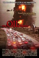 Watch The Oil Factor: Behind the War on Terror 123movies