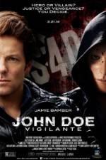 Watch John Doe: Vigilante 123movies