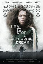 Watch How to Stop a Recurring Dream 123movies