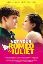 Watch Not Your Romeo & Juliet 123movies