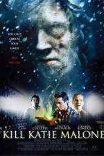 Watch Kill Katie Malone 123movies
