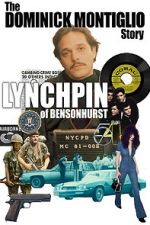 Watch Lynchpin of Bensonhurst: The Dominick Montiglio Story 123movies