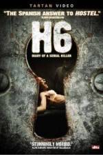 Watch H6: Diary of a Serial Killer 123movies