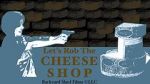 Watch Let\'s Rob the Cheese Shop 123movies