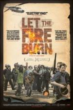 Watch Let the Fire Burn 123movies