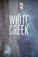 Watch White Creek 123movies