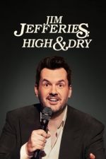 Watch Jim Jefferies: High n' Dry 123movies