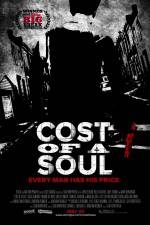 Watch Cost of a Soul 123movies