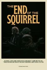 Watch The End of the Squirrel (Short 2022) 123movies
