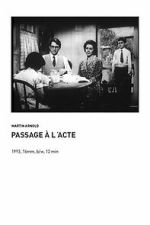 Watch Passage à l\'Acte 123movies