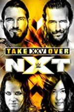 Watch NXT TakeOver: XXV 123movies
