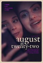 Watch August at Twenty-Two 123movies