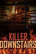 Watch The Killer Downstairs 123movies