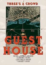 Watch Guest House (Short 2019) 123movies