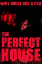 Watch The Perfect House 123movies